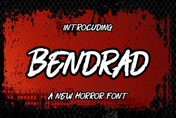 Bendrad: The Horror Typeface That Makes Your Brand Unforgettable