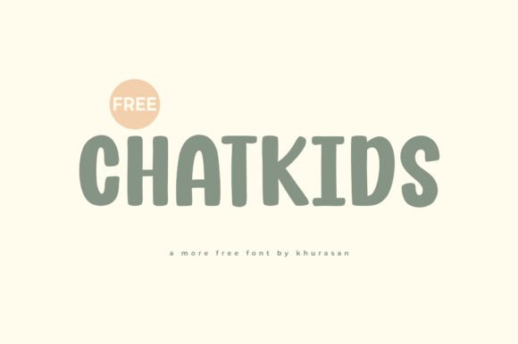 Chatkids: A Friendly Display Font for Small Business Branding