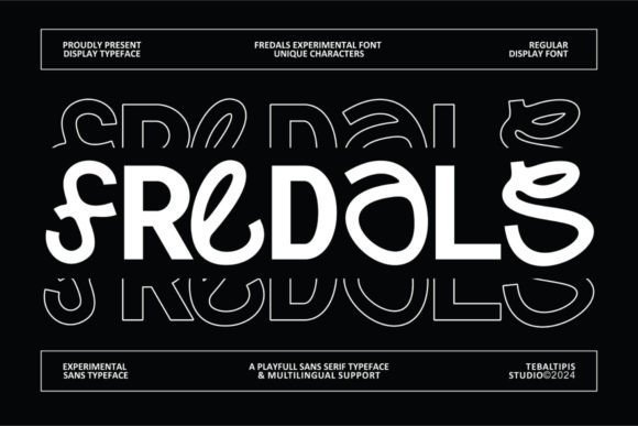 Fredals Font: Casual Sans with Experimental Energy