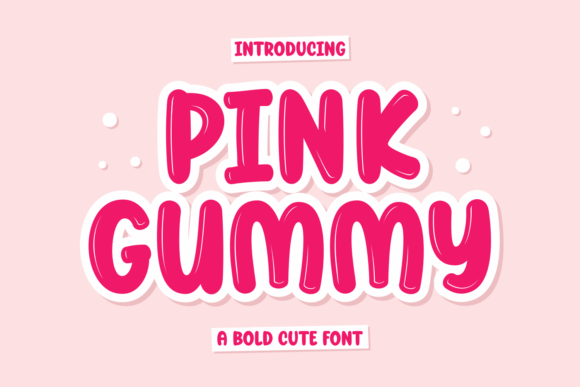 How the Pink Gummy Font Elevates Your Brand