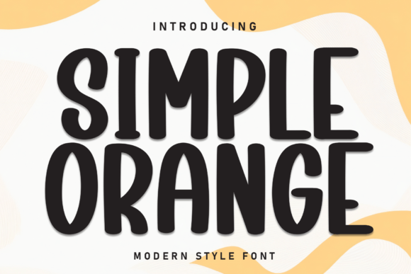 Simple Orange: A Fresh Display Font for Digital Creatives