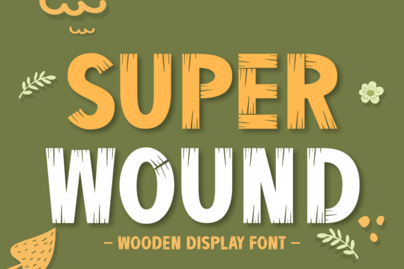 Super Wound: A Rustic Display Font with Handcrafted Warmth