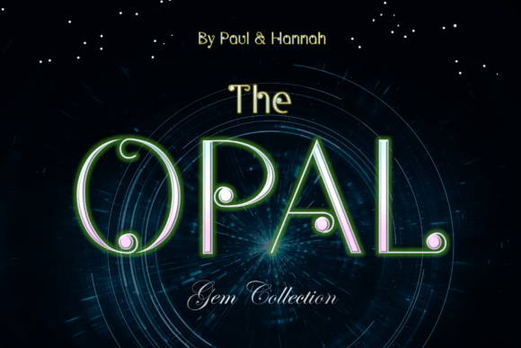 The Opal: A Display Font That Carries Hope Into Your Design