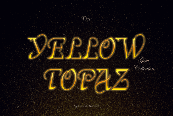 The Yellow Topaz: A Display Font That Commands Attention