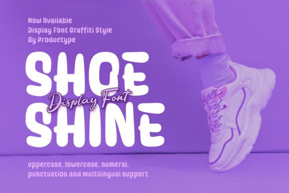 When a Font Makes the Label: Working with Shoeshine